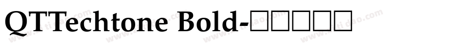 QTTechtone Bold字体转换